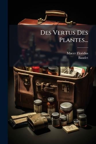 Des Vertus Des Plantes...