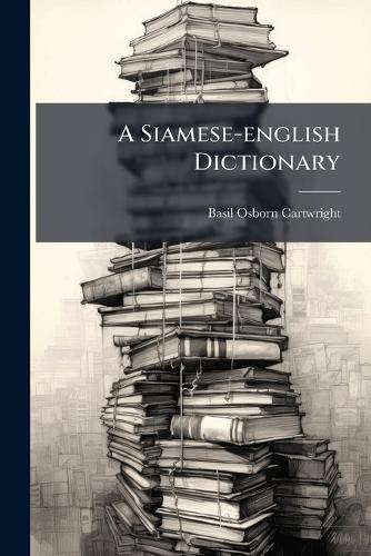 A Siamese-english Dictionary