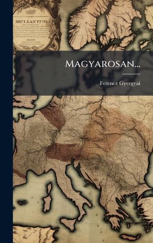 Magyarosan...
