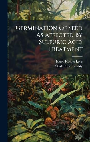 Germination Of Seed As Affected By Sulfuric Acid Treatment
