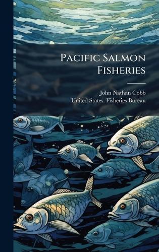Pacific Salmon Fisheries