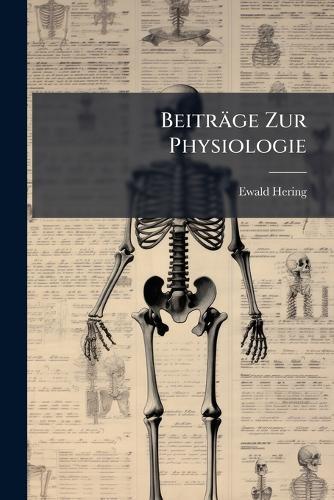 Beiträge Zur Physiologie