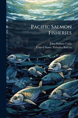 Pacific Salmon Fisheries