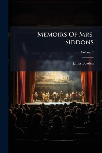 Memoirs Of Mrs. Siddons