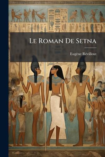 Le Roman De Setna