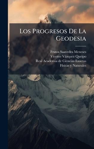 Los Progresos De La Geodesia