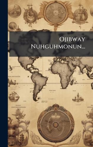 Ojibway Nuhguhmonun...