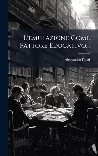 L'emulazione Come Fattore Educativo...