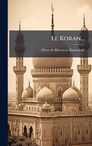 Le Koran...