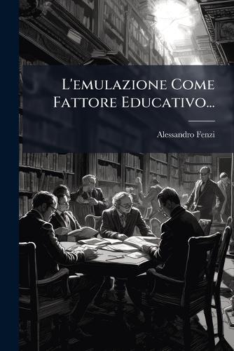 L'emulazione Come Fattore Educativo...