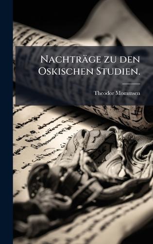Nachträge zu den Oskischen Studien.