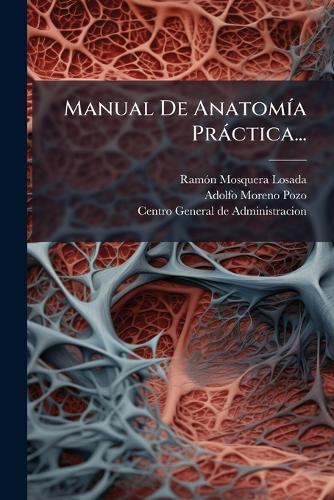 Manual De AnatomÃ-a Pràctica...
