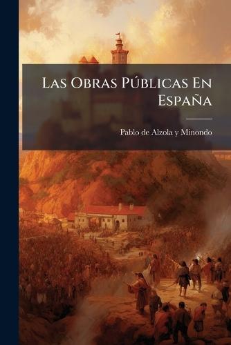 Las Obras PÃ°blicas En España