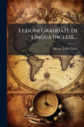 Lezioni Graduate Di Lingua Inglese...