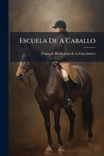 Escuela De A Caballo