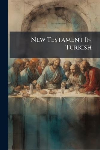 New Testament In Turkish