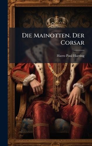 Die Mainotten. Der Corsar