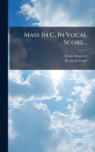 Mass In C, In Vocal Score...
