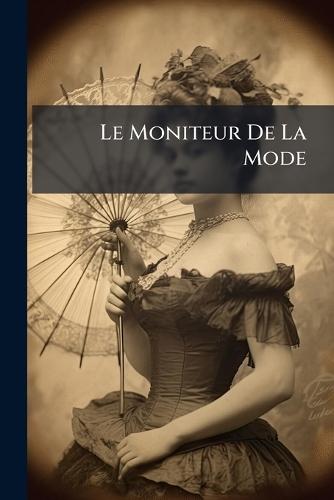 Le Moniteur De La Mode