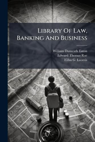 Library Of Law, Banking And Business