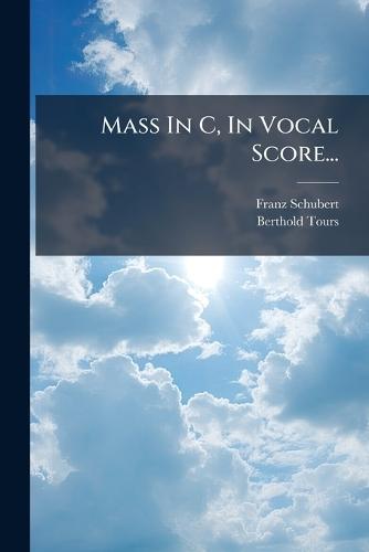 Mass In C, In Vocal Score...