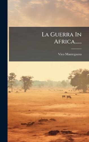 La Guerra In Africa......