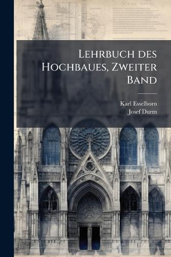 Lehrbuch des Hochbaues, Zweiter Band