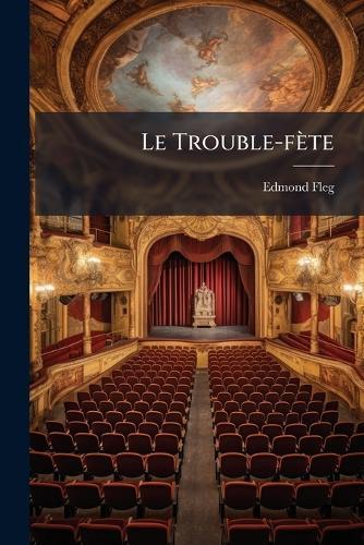 Le Trouble-fète