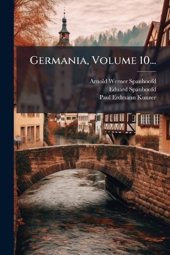 Germania, Volume 10...