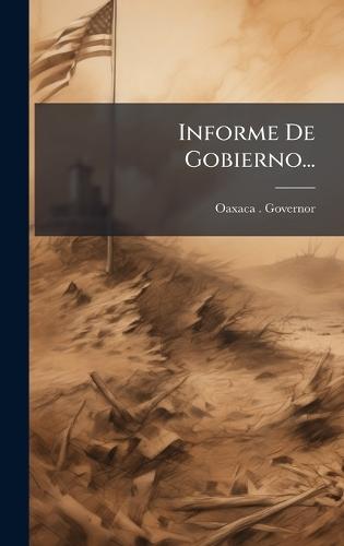 Informe De Gobierno...