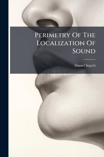 Perimetry Of The Localization Of Sound