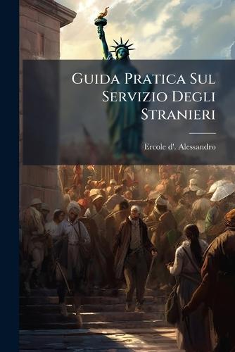 Guida Pratica Sul Servizio Degli Stranieri
