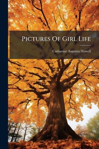 Pictures Of Girl Life