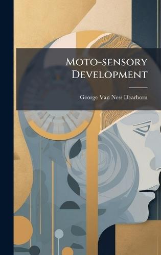 Moto-sensory Development
