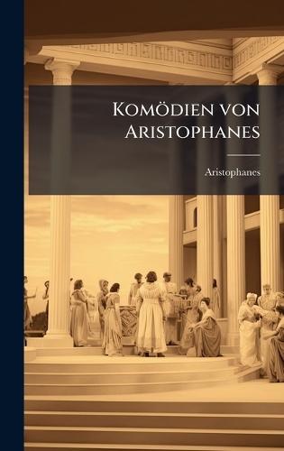 Komödien von Aristophanes