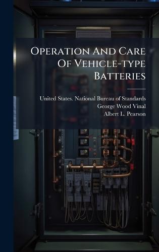 Operation And Care Of Vehicle-type Batteries
