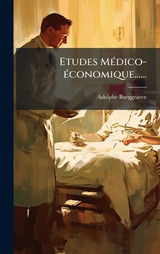 Etudes MÃ(c)dico-Ã(c)conomique......