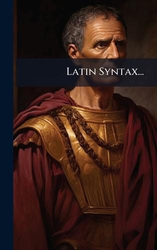 Latin Syntax...