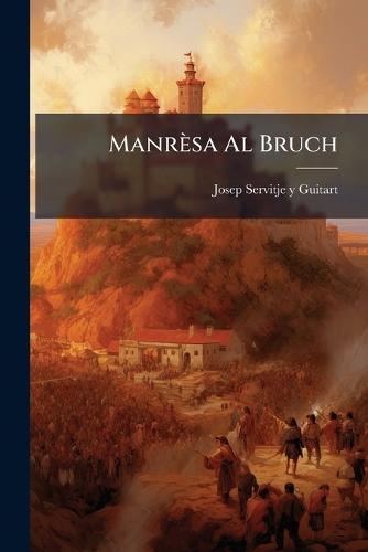 Manrèsa Al Bruch