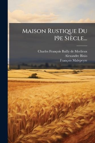 Maison Rustique Du 19e Siècle...