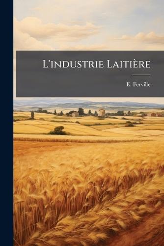 L'industrie Laitière