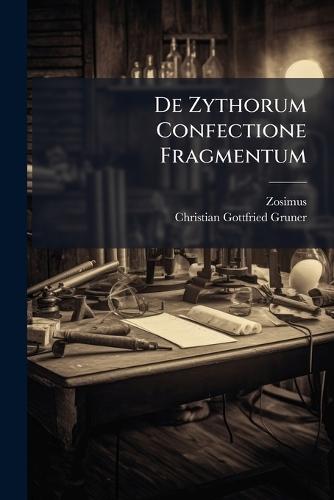De Zythorum Confectione Fragmentum