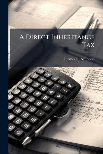 A Direct Inheritance Tax