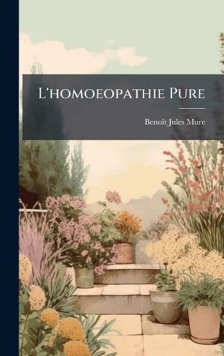 L'homoeopathie Pure