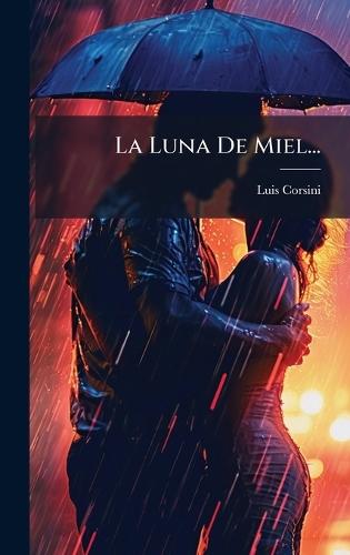 La Luna De Miel...