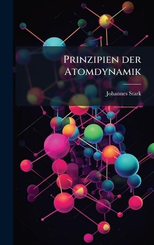 Prinzipien der Atomdynamik