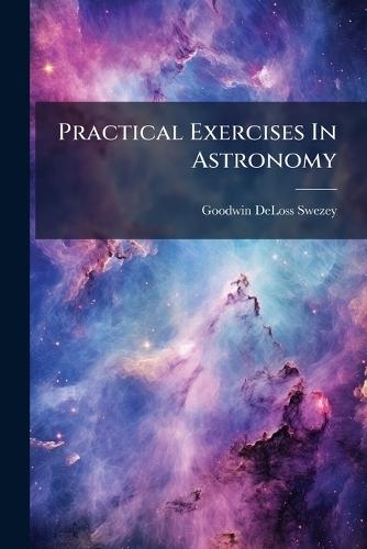 Practical Exercises In Astronomy