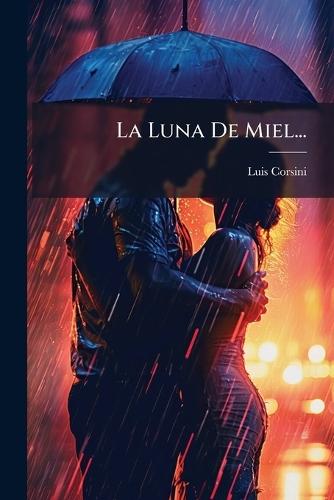 La Luna De Miel...