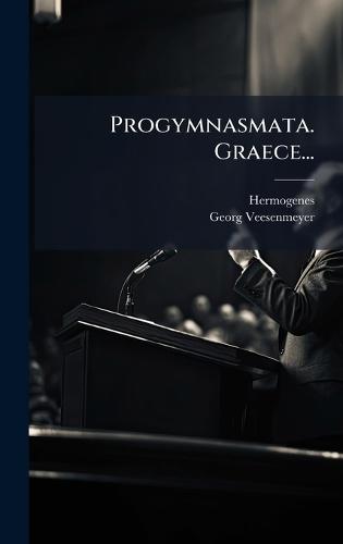 Progymnasmata. Graece...