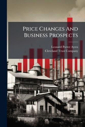 Price Changes And Business Prospects